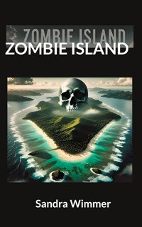 Zombie Island - Sandra Wimmer - E-Book