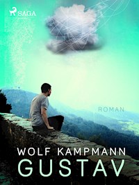 Gustav - Wolf Kampmann - E-Book
