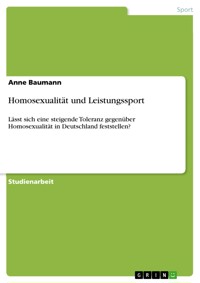 Homosexualität und Leistungssport - Anne Baumann - E-Book