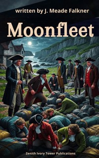 Moonfleet - J. Meade Falkner - E-Book