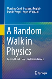 A Random Walk in Physics - Massimo Cencini - E-Book