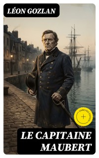 Le capitaine Maubert - Léon Gozlan - E-Book