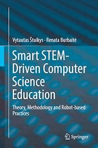 Smart STEM-Driven Computer Science Education - Vytautas Štuikys - E-Book