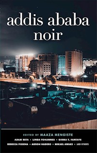 Addis Ababa Noir -  - E-Book