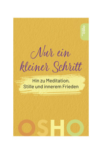 Nur ein kleiner Schritt - OSHO - E-Book