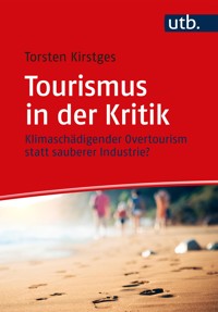 Tourismus in der Kritik - Torsten Kirstges - E-Book