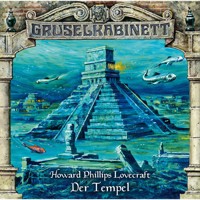 Gruselkabinett, Folge 39: Der Tempel - H. P. Lovecraft - Hörbuch