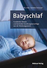 Babyschlaf - Daniela Dotzauer - E-Book