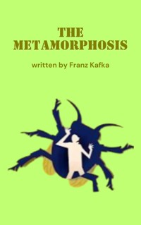 The Metamorphosis - Franz  kafka - E-Book