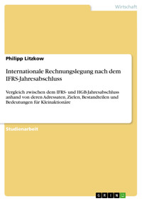 Internationale Rechnungslegung nach dem IFRS-Jahresabschluss - Philipp Litzkow - E-Book