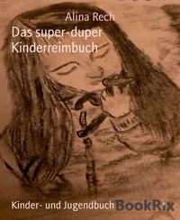 Das super-duper Kinderreimbuch - Alina Rech - E-Book