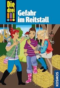 Die drei !!!, 13, Gefahr im Reitstall (drei Ausrufezeichen) - Henriette Wich - E-Book