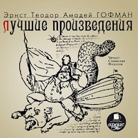 Лучшие произведения - Эрнст Гофман - Hörbuch