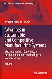 Advances in Sustainable and Competitive Manufacturing Systems - - E-Book