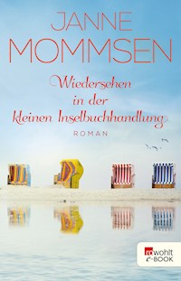Wiedersehen in der kleinen Inselbuchhandlung - Janne Mommsen - E-Book