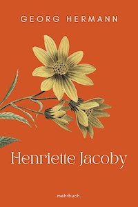 Henriette Jacoby - Georg Hermann - E-Book
