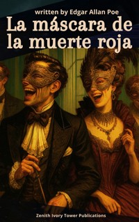 La Máscara de la Muerte Roja - Edgar Allan Poe - E-Book