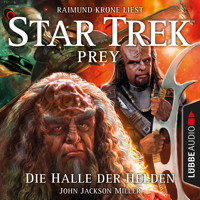 Die Halle der Helden - Star Trek Prey, Teil 3 - John Jackson Miller - Hörbuch