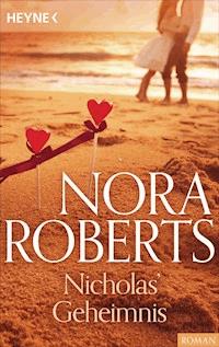 Nicholas' Geheimnis - Nora Roberts - E-Book
