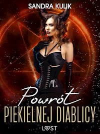 Ogień uczuć 3: Powrót Piekielnej Diablicy - seria erotyczna - Sandra Kulik - E-Book