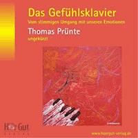 Das Gefühlsklavier - Thomas Prünte - Hörbuch
