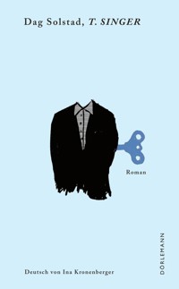 T. Singer - Dag Solstad - E-Book