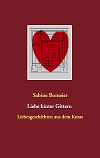 Liebe hinter Gittern - Sabine Bomeier - E-Book