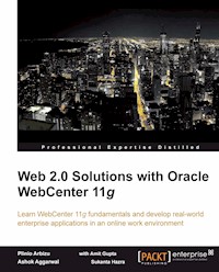 Web 2.0 Solutions with Oracle WebCenter 11g - Arbizu Plinio - E-Book