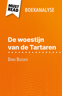 De woestijn van de Tartaren van Dino Buzzati (Boekanalyse) - Dominique Coutant-Defer - E-Book