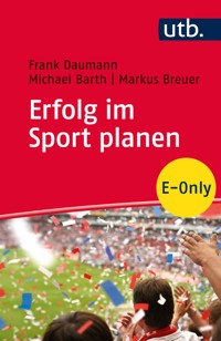 Erfolg im Sport planen - Frank Daumann - E-Book