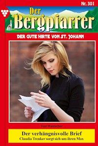 Der verhängnisvolle Brief - Toni Waidacher - E-Book