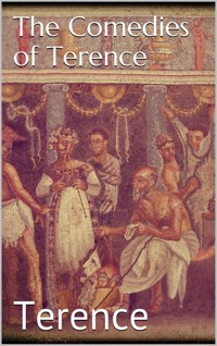 The Comedies of Terence - Terence - E-Book