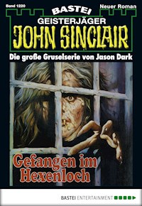 John Sinclair 1220 - Jason Dark - E-Book