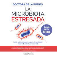 La microbiota estresada - Doctora De La Puerta - Hörbuch