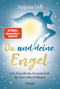 Du und deine Engel - Gill Anjana - E-Book + Hörbuch
