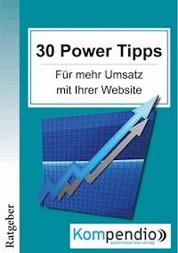 30 Powertipps für mehr Erfolg mit Ihrer Website - Ulrike Albrecht - E-Book