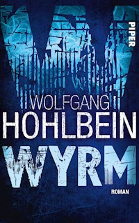 Wyrm - Wolfgang Hohlbein - E-Book