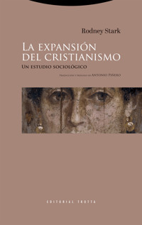 La expansión del cristianismo - Rodney Stark - E-Book
