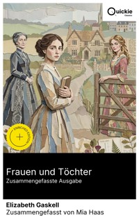 Frauen und Töchter (Zusammengefasste Ausgabe) - Elizabeth Gaskell - E-Book