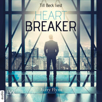 Heartbreaker - Harbor City, Teil 1 (Ungekürzt) - Avery Flynn - Hörbuch