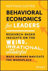 Behavioral Economics for Leaders - Matthias Sutter - E-Book