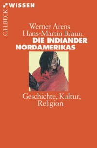 Die Indianer Nordamerikas - Werner Arens - E-Book