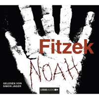 Noah - Sebastian Fitzek - Hörbuch