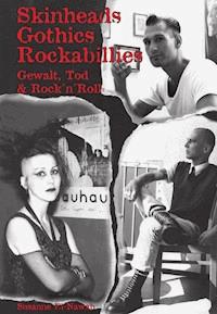 Skinheads - Gothics - Rockabillies - Susanne El-Nawab - E-Book