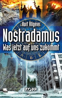Nostradamus - Kurt Allgeier - E-Book