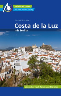 Costa de la Luz Reiseführer Michael Müller Verlag -  Thomas Schröder - E-Book