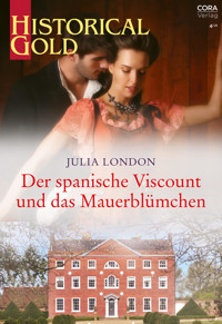 Der spanische Viscount und das Mauerblümchen - Julia London - E-Book