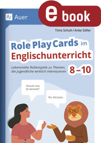 Role Play Cards im Englischunterricht 8-10 - Timo Schuh - E-Book