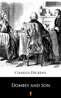 Dombey and Son - Charles Dickens - E-Book