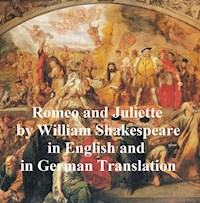 Romeo and Juliet/ Romeo und Juliette - William Shakespeare - E-Book